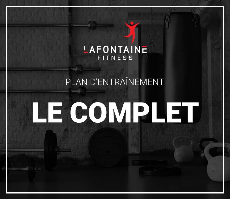 Lafontaine Fitness - Plan Le complet